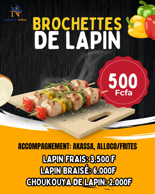 Brochette de lapin (500 Fcfa)